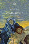Compassione - Antonio Prete - 9788833972558