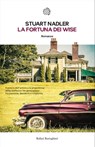 La fortuna dei Wise - Stuart Nadler - 9788833972664
