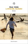 La riva del silenzio - Paul Yoon - 9788833972879