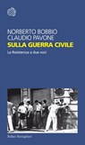 Sulla guerra civile - Claudio Pavone ; Norberto Bobbio - 9788833973937