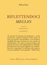 Riflettendoci meglio - Wilfred R. Bion - 9788834025314