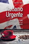 Italiano Urgente - Tullio De Mauro ; Gabriele Valle - 9788834201015