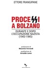 Processi a Bolzano - Ettore Frangipane ; Maurizio Ferrandi ; Arnaldo Loner - 9788834201497