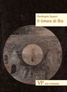 Il Timore di Dio - Pierangelo Sequeri - 9788834339923