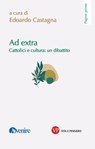 Ad extra - Edoardo Castagna - 9788834359273