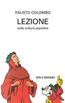 Lezione sulla cultura popolare - Fausto Colombo - 9788834359303