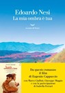 La mia ombra è tua - Edoardo Nesi - 9788834600832