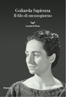 Il filo di mezzogiorno - Goliarda Sapienza - 9788834600900