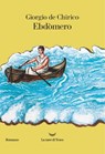 Ebdomero - Giorgio de Chirico - 9788834601693