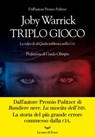 Triplo gioco - Joby Warrick - 9788834601730