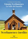 La valle dei banditi - Giorgio Scerbanenco - 9788834602409