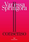 Il consenso - Vanessa Springora - 9788834603307
