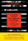 Gli uomini di Putin - Catherine Belton - 9788834604755