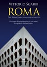 Roma. Dal Rinascimento ai giorni nostri - Vittorio Sgarbi - 9788834606094