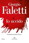 Io uccido - Giorgio Faletti - 9788834606599