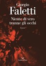 Niente di vero tranne gli occhi - Giorgio Faletti - 9788834606612