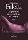 Appunti di un venditore di donne - Giorgio Faletti - 9788834606698