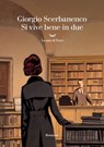 Si vive bene in due - Giorgio Scerbanenco - 9788834610589