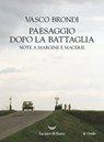 Paesaggio dopo la battaglia - Vasco Brondi - 9788834611883