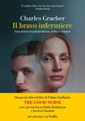 Il bravo infermiere - Charles Graeber - 9788834612439
