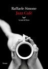 Jazz Cafè - Raffaele Simone - 9788834612934
