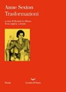 Trasformazioni - Anne Sexton - 9788834615294
