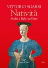 Natività - Vittorio Sgarbi - 9788834619384