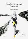 Caducità - Sandro Veronesi - 9788834620175