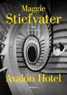 Avalon Hotel - Maggie Stiefvater - 9788834622124