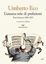 L'umana sete di prefazioni - Umberto Eco - 9788834622209
