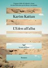 L'Eden all'alba - Karim Kattan - 9788834622797
