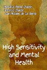 High Sensitivity and Mental Health - Antonio Chacon ; Juan Moises de la Serna - 9788835432951