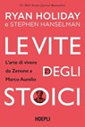 Le vite degli stoici - Ryan Holiday ; Stephen Hanselman - 9788836009312