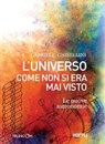 L'universo come non si era mai visto - Gabriele Ghisellini - 9788836014385