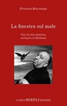 La finestra sul male - Ermanno Bencivenga - 9788836014644