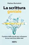 La scrittura geniale - Matteo Bortolotti - 9788836016655