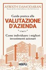 Guida pratica alla valutazione d’azienda - Aswath Damodaran - 9788836017454