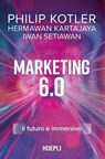 Marketing 6.0 - Philip Kotler ; Hermawan Kartajaya ; Iwan Setiawan ; Dario Vignali - 9788836017492