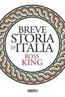 Breve storia d’Italia - Ross King - 9788836017737