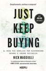 Just Keep Buying - Nick Maggiulli - 9788836018031