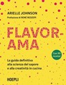 Flavorama - Arielle Johnson ; René Redzepi - 9788836019298