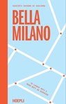 Bella Milano - Giacinta Cavagna di Gualdana - 9788836020591