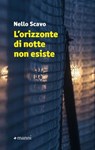 L'orizzonte di notte non esiste - Nello Scavo - 9788836172245