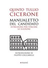 Manualetto del candidato - Quinto Tullio Cicerone ; Luca Canali - 9788836172696