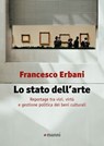Lo stato dell'arte - Francesco Erbani - 9788836173396