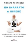 Ho imparato a ridere - Richard Romagnoli - 9788836201921