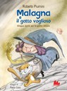 Malagna e il gatto voglioso - Roberto Piumini - 9788836244317