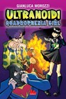 Ultranoidi. Quadrophenia girl - Gianluca Morozzi - 9788836244324