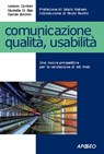Comunicazione, qualità, usabilità - Lorenzo Cantoni ; Nicoletta Di Blas ; Davide Bolchini - 9788838788888
