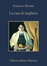 La casa di ringhiera - Francesco Recami - 9788838926334